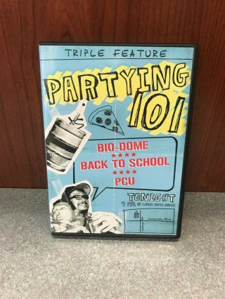 Partying 101 Triple Feature Dvd - Bio - Dome / Back To School / Pcu - Rare Oop