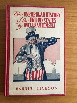 Rare Unpopular History Of The United States - 1917 First Edition Hardcover - Vg