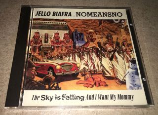 Jello Biafra With Nomeansno The Sky Is Falling And I Want My Mommy Cd Rare Oop