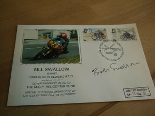 Rare Autograph Bill Swallow Iom Tt Motor Cycle Race Ltd Edition Fdc