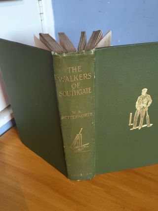 1900 The Walkers Of Southgate By Wa Bettesworth Rare 1st Edition Vgc