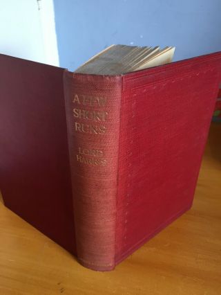 1921 A Few Short Runs By Lord Harris Rare 1st Edition Vgc