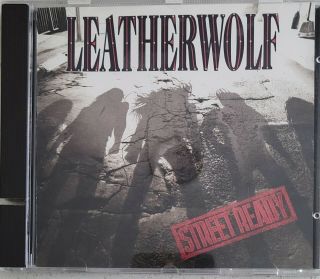 Leatherwolf Street Ready 1989 Island Records.  Rare Oop.