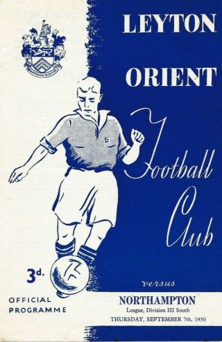 Rare Football Programme Leyton Orient V Northampton Town 1950
