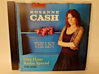 Roseanne Cash The List One Hour Radio Special Cd Promo - Rare Johnny Cash