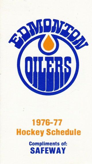 1976 - 77 Nhl Hockey Edmonton Oilers Vintage Pocket Schedule - Safeway - Rare