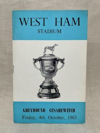 1963 Greyhound Cesarewitch Rare Programme - Greyhound Racing West Ham Stadium