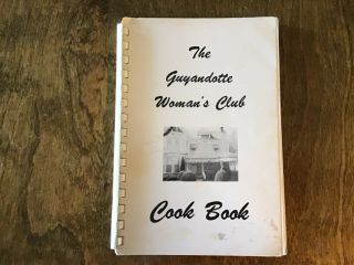Rare Vintage Guyandotte Woman’s Club Cookbook Huntington West Virginia