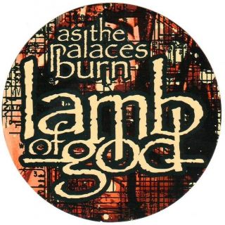 Lamb Of God As The Palaces Burn Ltd Ed Rare Sticker,  Metal Rock Stickers