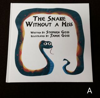 Rare Signed 1st Hardcover The Snake Without A Hiss Stephen & Jamie Goss Children