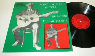 Blind Willie Mctell 1927 - 1933 The Early Years Lp Nm Us Yazoo Vinyl Blues Rare