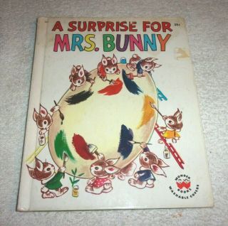 Rare Old Vintage Wonder Book A Surprise For Mrs.  Bunny 1953