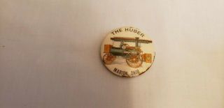 Rare 1905 The Huber (or Thrasher) Steam Engine Marion,  Ohio Advertising Button