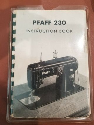 Pfaff 230 Sewing Machine Instruction Book,  Vintage And Rare