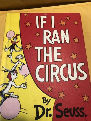 Dr.  Seuss If I Ran The Circus Hardcover 1956 Rare Book Book Club Edition