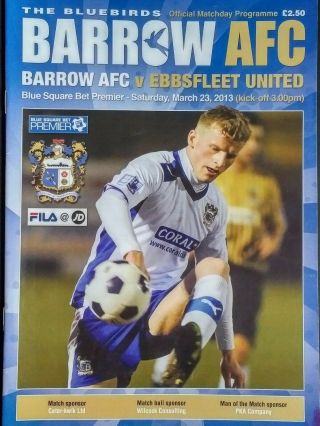 Barrow Afc V Ebbsfleet United 23/3/2013 Blue Square Bet Premier Very Rare