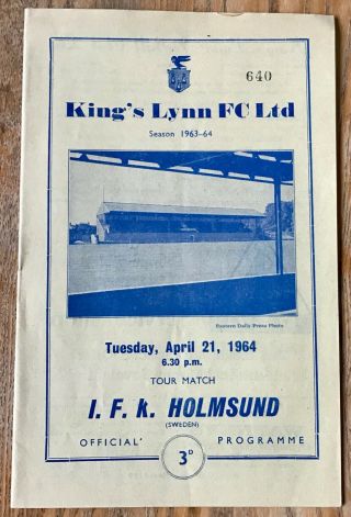 Kings Lynn V I.  F.  K.  Holmsund April 21 1964 Football Programme Sweden Very Rare