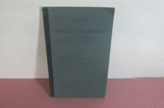 Deeds Of The Royal Engineers,  1918,  Royal Engineers Record Office,  Rare Book