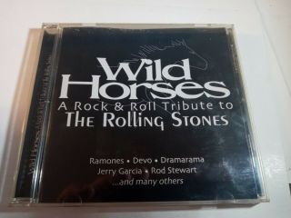 Wild Horses: A Rock & Roll Tribute To The Rolling Stones Rare Cd Like