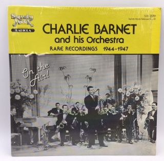 Charlie Barnet And His Orchestra - Rare Recordings 1944 - 1947 Sandy Hook Records Lp