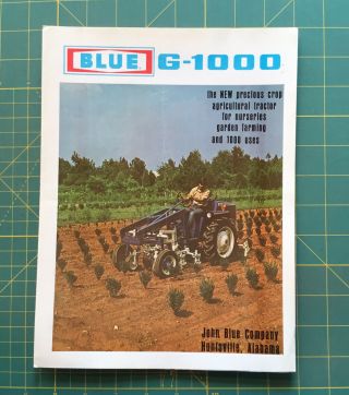 Blue G - 1000 Tractor Brochure,  John Blue Company Huntsville Alabama,  Perfect Rare