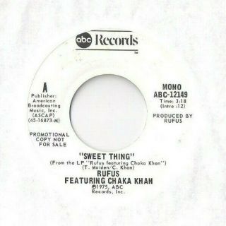 Rufus & Chaka Khan Sweet Thing Rare Wlp Dj Promo 45 Record 1975 Funk Soul