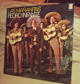 Pedro Infante - Las Mañanitas,  Mexican Lp Record,  Mexico,  Ranchera Ultra Rare