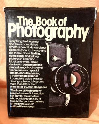 The Book Of Photography By John Hedgecoe 1976 Rare Vintage Vg,  Hb / Dj 256 Pages