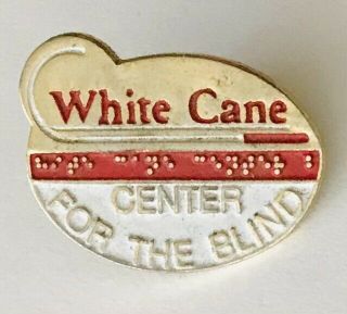 White Cane Center For The Blind Pin Badge Rare Vintage Charity (l46)
