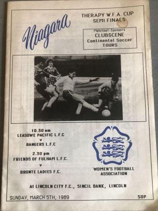 Leasowe Pacific V Rangers/ Friends Of Fulham V Bronte (wfa Cup S/f 5/3/89) Rare
