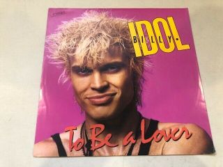 Billy Idol - Rare Aussie 12 Inch 45 " To Be A Lover " 1986 Ex,
