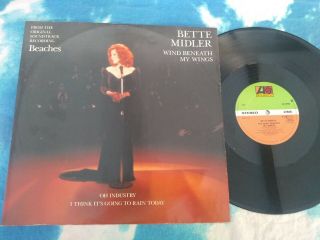 Bette Midler ‎– The Wind Beneath My Wings : Atlantic ‎– A 8972t Rare Uk 12 "
