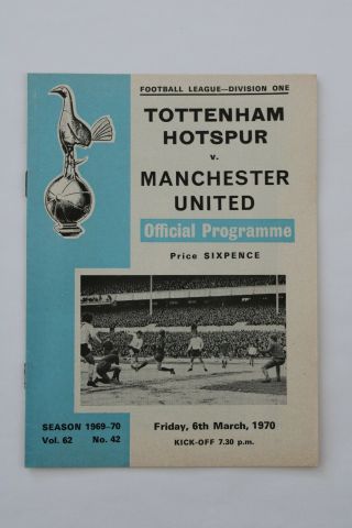 Rare Tottenham Hotspur V Manchester United Division 1 1969/70 6/3/1970 (ref 735)