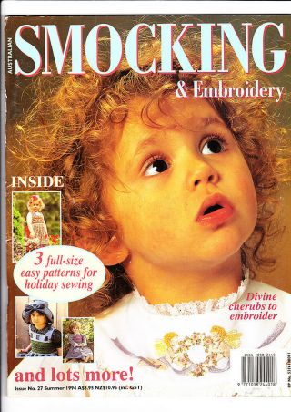 Australian Smocking & Embroidery - Issue 27 - Summer 1994 - Very Rare