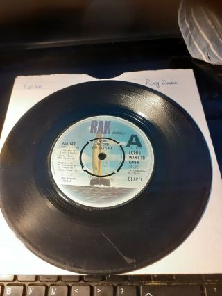 Chapel Lord I Want To Know / Over You Rak Promo Demo 45 Good Rare Chinnichap