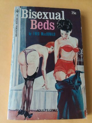 Bisexual Beds Fred Macdonald Anchor 1965 Adults Only Lesbian Rare