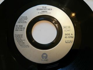 RARE JUKEBOX ISSUE THE CRANBERRIES LINGER IS - 559 7” 45rpm 2