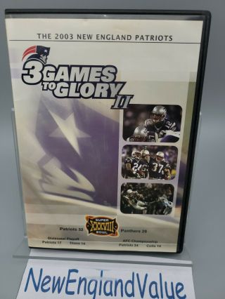 3 Games To Glory Ii Rare Oop Dvd 2003 England Patriots Bowl Xxxviii