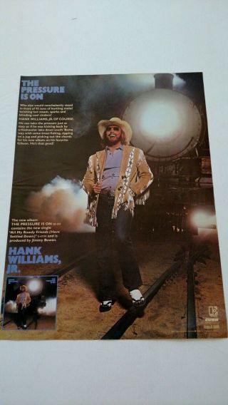 Hank Williams Jr.  The Pressure Is On 1981 Rare Print Promo Poster Ad