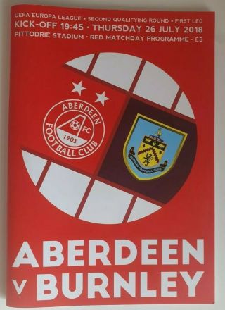 Aberdeen V Burnley Rare Europa League Away Programme 2018