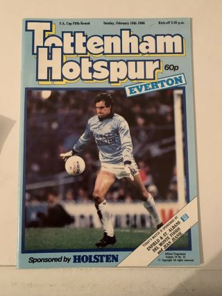 Tottenham V Everton (fa Cup) 1985/1986 - Rare Postponed Programme Dated 16.  02.  86