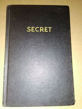 1947 Rare Book Secret By Wesley Stout,  Chrysler Corp Atomic Bomb Nuclear Hirosh