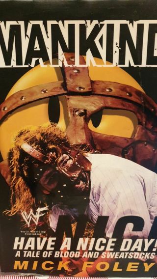 Wwe Wwf Mankind Autobiography Have A Day Hard Cover Wrestling Book Rare