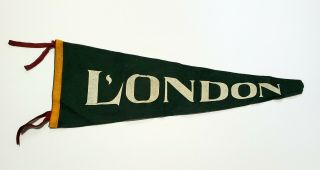 Rare Vintage Early 1900s Green & Gold Felt & Wool Pennant Advertising London