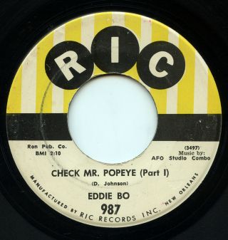 Rare Soul 45 - Eddie Bo - Check Mr.  Popeye (part I & Ii) - Ric 987