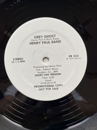 Henry Paul Band Grey Ghost 12”single Lp 1979 Rare Promo