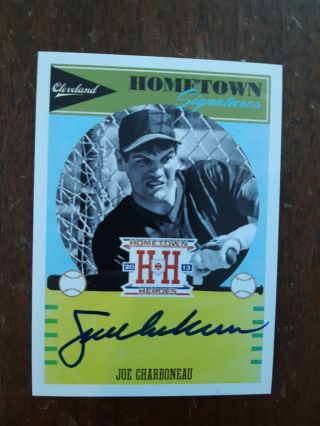 2013 Panini Hometown Heroes Joe Charboneau On Card Autograph Indians Rare