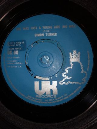 SIMON TURNER 7” She Was Just A Young Girl (No Way) RARE 7” SINGLE.  UK Label 2