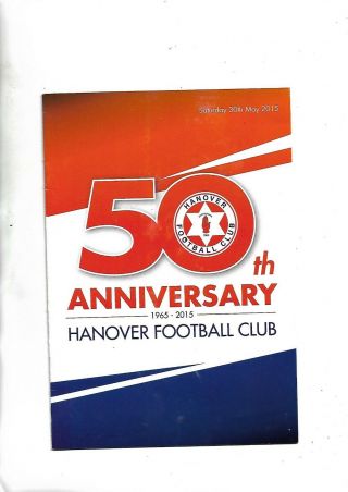 2015 Hanover Of Portadown Fc 50 Years Booklet Rare
