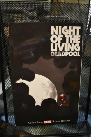 Night Of The Living Deadpool Complete Marvel Tpb Rare Oop Cullen Bunn Wade